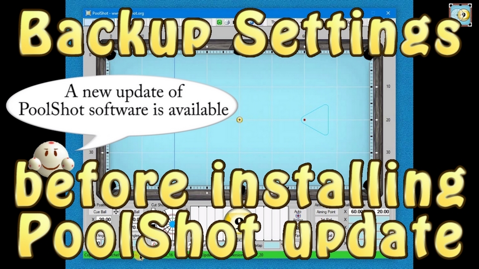 How To Backup Settings Data before to install an update of PoolShot Software